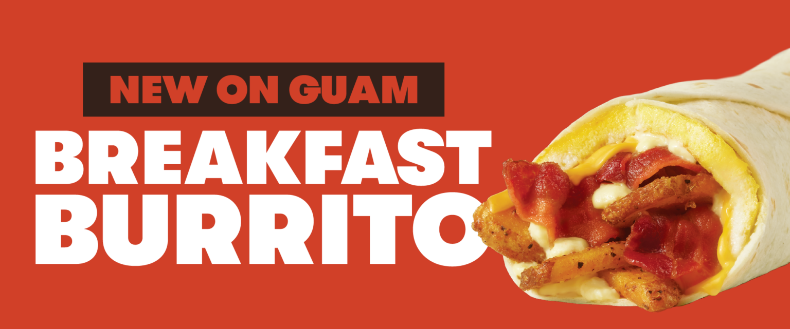 NEW Breakfast Burrito Is Here Wendy s Guam 